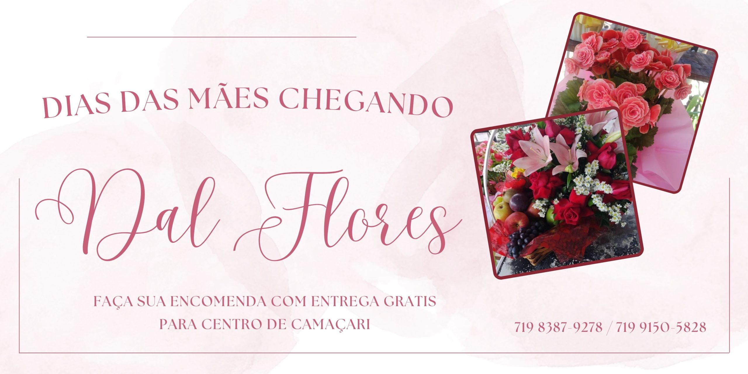 Dia das Mães - Dal Flores
